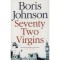 Seventy Two Virgins - Boris Johnson