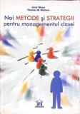 NOI METODE SI STRATEGII PENTRU MANAGEMENTUL CLASEI-JERRY OLSEN, THOMAS W. NIELSEN-268060