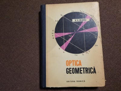 OPTICA GEOMETRICA V V BIANU foto