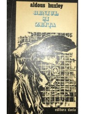Aldous Huxley - Geniul si zeita (Editia: 1975) foto