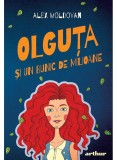 Olguta si un bunic de milioane - Arthur
