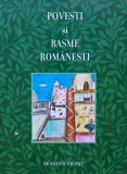 Povesti si Basme Romanesti, Reader&#039;s Digest, 2008, Coperta Cartonata, 400 Pagini, Literatura Copii