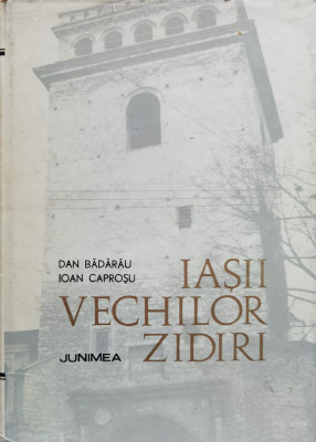 Iasii vechilor zidiri pana la 1821 (cu semnatura autorului) foto