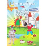 Carte de colorat cu abtibilduri - Eroi de poveste - Editura Ars Libri