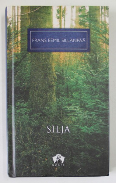 SILJA SAU O SOARTA ZBUCIUMATA de FRANS EEMIL SILLANPAA , 2012