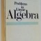 PROBLEMS IN LINEAR ALGEBRA de I. V. PROSKURYAKOV , 1978