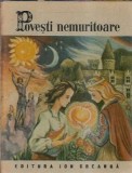 Povesti Nemuritoare Volumul 30 Editura Ion Creanga 1990 190 Pagini Carte Clasic