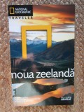 NOUA ZEELANDA, NATIONAL GEOGRAPHIC TRAVELER-PETER TURNER