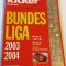 Revista fotbal - KICKER - BUNDESLIGA 2003-2004
