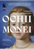 Ochii Monei - Thomas Schlesser - Humanitas Fiction