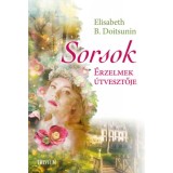 Sorsok - &Eacute;rzelmek &uacute;tvesztője - Elisabeth B. Doitsunin