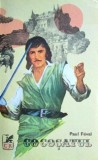 Paul Feval - Cocosatul, Editura Cartea Romaneasca, 1976, 623 pagini