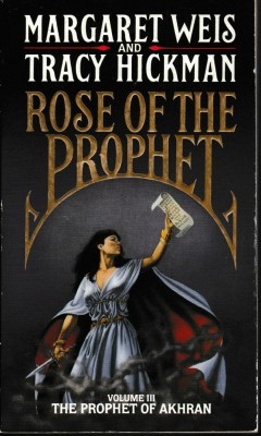 Margaret Weiss and Tracy Hickman - Rose of the Prophet ( (Rose of The Prophet #3) foto