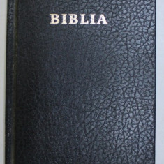 BIBLIA SAU SFANTA SCRIPTURA ,VECHIUL SI NOUL TESTAMENT ,1990