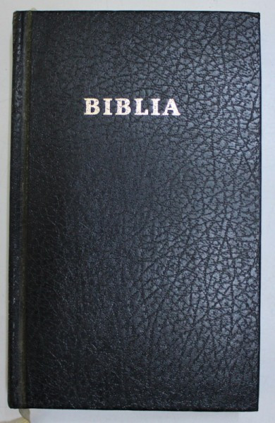 BIBLIA SAU SFANTA SCRIPTURA ,VECHIUL SI NOUL TESTAMENT ,1990