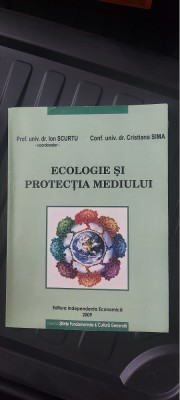 ECOLOGIE SI PROTECTIA MEDIULUI - SCURTU ,SIMA , foto