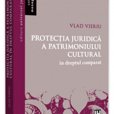 Protectia juridica a patrimoniului cultural in dreptul comparat | Vlad Vieriu