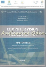 Computer Vision - Corneliu Florea, Bogdan Ionescu, Constantin Vertan foto