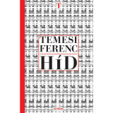 H&iacute;d - Temesi Ferenc