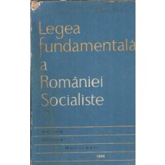 Legea fundamentala a Romaniei Socialiste