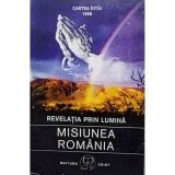 Mesageri Astrali - Misiunea Romania - Cartea intai (Editia: 1999)