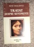 Tratat despre sentimente (Sufletul si corpul) Rene Descartes