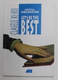 LET &#039;S BE THE BEST by CRISTINA NECHIFOR , 2001 , DEDICATIE *