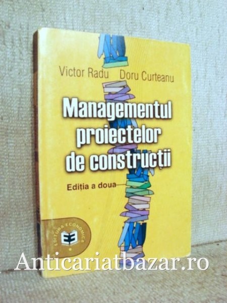 Managementul proiectelor de constructii - Victor Radu