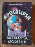 Apocalipsa si metafizica moderna- Constantin Portelli