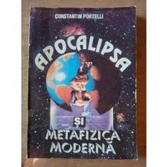 Apocalipsa si metafizica moderna- Constantin Portelli