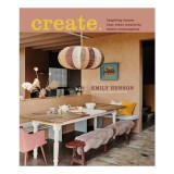Cumpara ieftin Create: Inspiring Homes That Value Creativiy Before Consumption