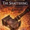 World of Warcraft: The Shattering: Book One of Cataclysm