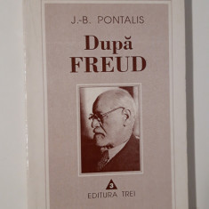 J B Pontalis Dupa Freud