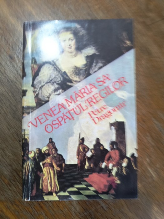 Venea Maria Sa ospatul regilor - Petre Dragomir, autograf / R2P5F