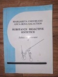Substante bioactive sintetice Tehnici de laborator Margareta Ungureanu,Anca-Irina Galaction