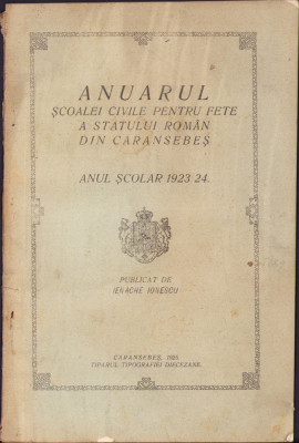 HST C1953 Anuarul Școalei civile pentru fete Caransebeș 1923-24 foto