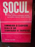 Socul, Terminologie si clasificari, celula de soc, fiziopatologie si terapeutica - Iuliu Suteu, Vasile Candea, Traian Bandila, Atanasie Cafrita, Alex