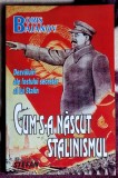 Cum s-a nascut stalinismul - Boris Bajanov