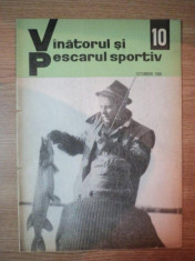 REVISTA &amp;#039;&amp;#039;VANATORUL SI PESCARUL SPORTIV&amp;#039;&amp;#039;, NR. 10 OCTOMBRIE 1968 foto