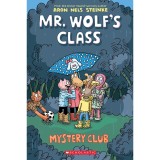 Mystery Club (Mr. Wolf&#039;s Class #2)