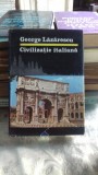 CIVILIZATIA ITALIANA - GEORGE LAZARESCU