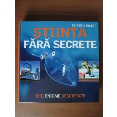 Stiinta fara secrete. 1001 Enigme descifrate (Reader&#039;s Digest)