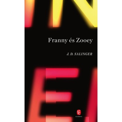 Franny &amp;eacute;s Zooey - J. D. Salinger foto
