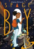 Stephen McCranie&#039;s Space Boy Volume 3