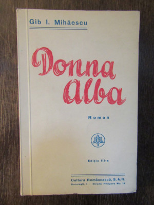 Donna alba - Gib I. Mihaescu , 1942 foto