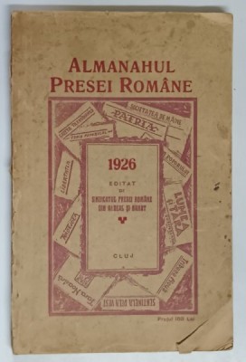 ALMANAHUL PRESEI ROMANE , 1926 foto
