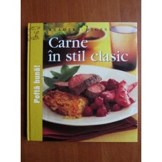 Carne in stil clasic (2008, editie cartonata, Reader&#039;s Digest)