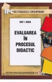 Evaluarea in procesul didactic - Ion T. Radu