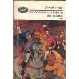 Fiii omului cu inima de piatra (volumul 2) - Jokai Mor