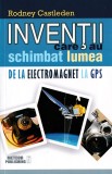 Inventii care au schimbat lumea. vol. 2 - Rodney Castleden